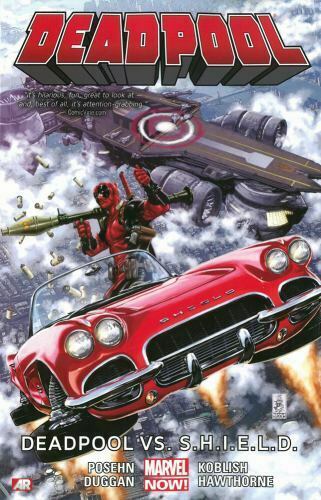 DEADPOOL (2012) VOL 04: DEADPOOL VS SHIELD