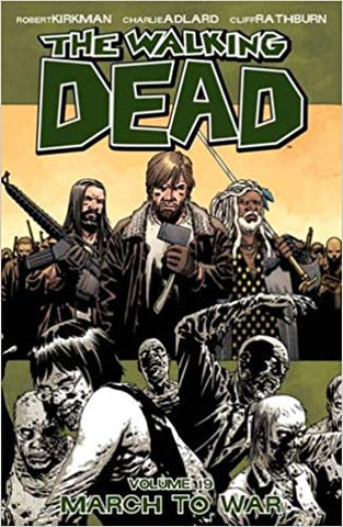 WALKING DEAD VOL 19: MARCH TO WAR (MR)
