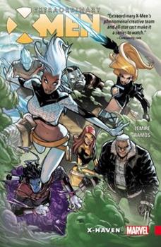 X-MEN (EXTRAORDINARY) VOL 01: X-HAVEN
